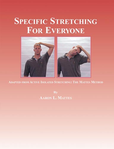 Specific Stretching for everyone