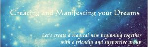 creating and Manifesting your dreams